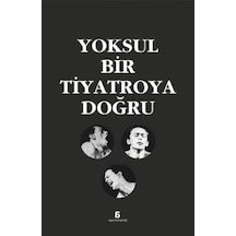 Yoksul Bir Tiyatroya Doğru- Agora Kitaplığı