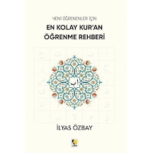 Yeni Öğrenenler İçin En Kolay Kur'an Öğrenme Rehberi / İlyas Ö...