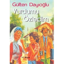 GK - Yurdumu Özledim - Gülten Dayıoğlu - Altın Kitaplar