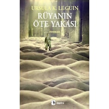Rüyanın Öte Yakası - Ursula K. Le Guin - Metis Yayınları