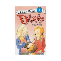 Dixie And The Big Bully