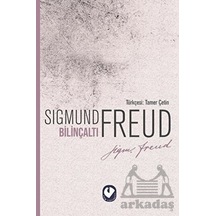 Bilinçaltı - Sigmund Freud - Cem Yayınevi