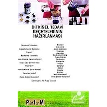 Bitkisel Tedavi Reçetelerinin Hazırlanması- Platform Yayınları