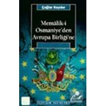Memalik-i Osmaniye'den Avrupa Birliğine - Çağlar Keyder - İletişim Yayınları