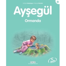 Ayşegül 27- Ormanda - Gilbert Delahaye - Yapı Kredi Yayınları