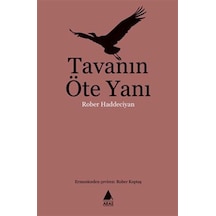Tavanın Öte Yanı / Rober Haddeciyan