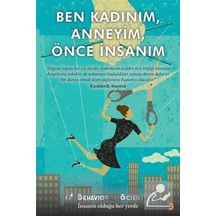 Ben Kadınım Anneyim Önce İnsanım - Behavioral Scientist - Cinius