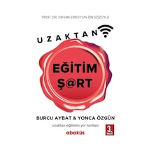 Uzaktan Eğitim Şart - Burcu Aybat -  Yonca Özgün - Abaküs Kitap