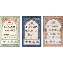 Yasin Pişgin 3 Kitap Set - Kuran'ın Kalbine Yolculuk - Kuran'da Karakter Inşası