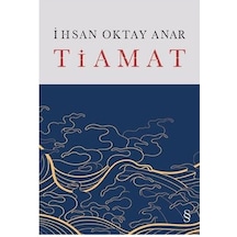 Tiamat Ciltli İhsan Oktay Anar Everest Yayınları