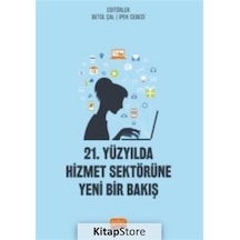 21.Yüzyılda Hizmet Sektörüne Yeni Bir Bakış - Nobel Bilimsel Eserler