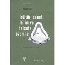 Kültür Sanat Bilim ve Felsefe Üzerine - Bob Avakian - Yordam Kitap