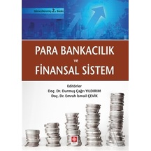 Para Bankacılık ve Finansal Sistem - Durmuş Çağrı Yıldırım - Ekin Basım Yayın