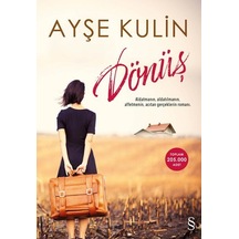 Dönüş - Ayşe Kulin - Everest Yayınları