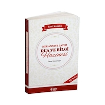 Her Anneye Lazım Dua Ve Bilgi Hazinesi / Esma Muratoğlu