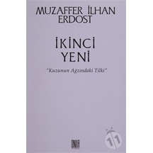 İkinci Yeni - Kuzunun Ağzındaki Tilki - Muzaffer İlhan Erdost - Onur Yayınları