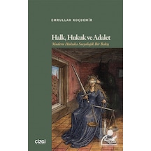 Halk, Hukuk Ve Adalet & Modern Hukuka Sosyolojik Bir Bakış / E...