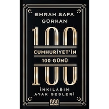 Cumhuriyetin 100 Günü İnkılabın Ayak Sesleri