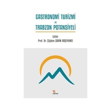 Gastronomi Turizmi ve Trabzon Potansiyeli- Kriter
