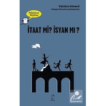 Düşünen Baykuş / Itaat Mi? Isyan Mı? / Valerie Gerard 9789755538112