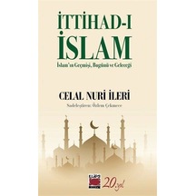 İttihad-ı İslam / Celal Nuri İleri