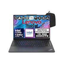 Lenovo ThinkPad E16 Gen 2 21MA003MTXH11 Ultra 5 125U 32 GB 2 TB SSD 16" W11H Dizüstü Bilgisayar + Zetta Çanta