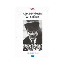 Asya Devrimleri ve Atatürk - Sait Yılmaz - Nobel Akademik Yayıncılık