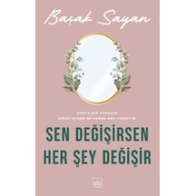 Sen Değişirsen Her Şey Değişir - Ayho-764561