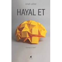 Hayal Et  - Yaratıcılığın Sırrı Nedir?  - Jonah Lehrer  - Ayrıntı Yayınları