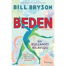 Beden - Bir Kullanıcı Kılavuzu - Bill Bryson - Domingo Yayınevi