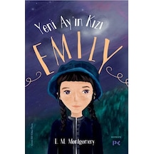 Yeni Ayın Kızı Emily - Lucy Maud Montgomery - Profil Kitap
