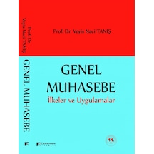 Genel Muhasebe İlkeler ve Uygulama - Veyis Naci Tanış - Karahan Kitabevi