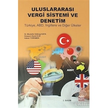 Uluslararası Vergi Sistemi ve Denetim: Türkiye ABD İngiltere ve Diğer Ülkeler - Hakan Türkmen - Nobel Bilimsel Eserler