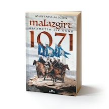 Malazgirt 1071 Mustafa Alican
