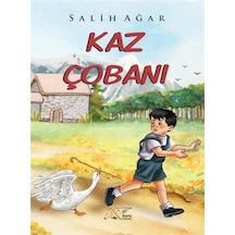 Kaz Çobanı - Salih Ağar - Kuytu Yayınları