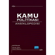 Kamu Politikası Ansiklopedisi - Nobel Akademik Yayıncılık