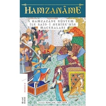 Hamzanme ve Hamzazde Rüstem ile Said-i Nebrenin Maceraları - Saime Çakmak -  Reyhan Çorak - Ketebe
