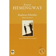Kadınsız Erkekler Bütün Eserleri 4-Ernest Hemingway