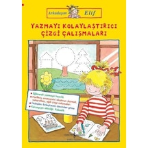 Yazmayı Kolaylaştırıcı Çizgi Çalışmaları-Arkadaşım Elif - Hanna Sörensen - İş Bankası Kültür Yayınları