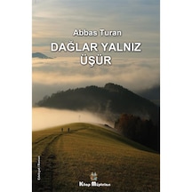 Dağlar Yalnız Üşür 9786258176131