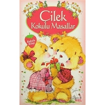 Yakamoz Yayınları Çilek Kokulu Masallar