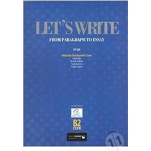 Lets Write From Paragraph To  Essay