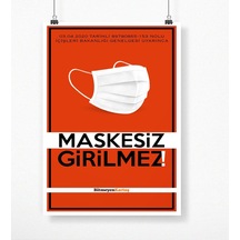 Kişiye Özel Logolu Maskesiz Girilmez Afiş Poster (50 X 70 Cm.) 4