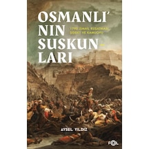 Osmanlı Nın Suskunları