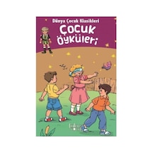 Dünya Çocuk Klasikleri - Çocuk Öyküleri