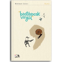 Bastıbacak  Virgül