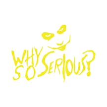 Why So Serious Sticker 17x17 Cm Sarı