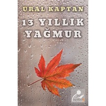 13 Yıllık Yağmur - Ural Kaptan - Cinius