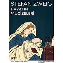 Hayatın Mucizeleri - Stefan Zweig - Puslu Yayıncılık