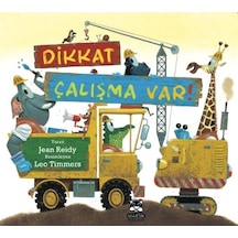 Dikkat Çalışma Var! - Jean Reidy - Marsık Kitap